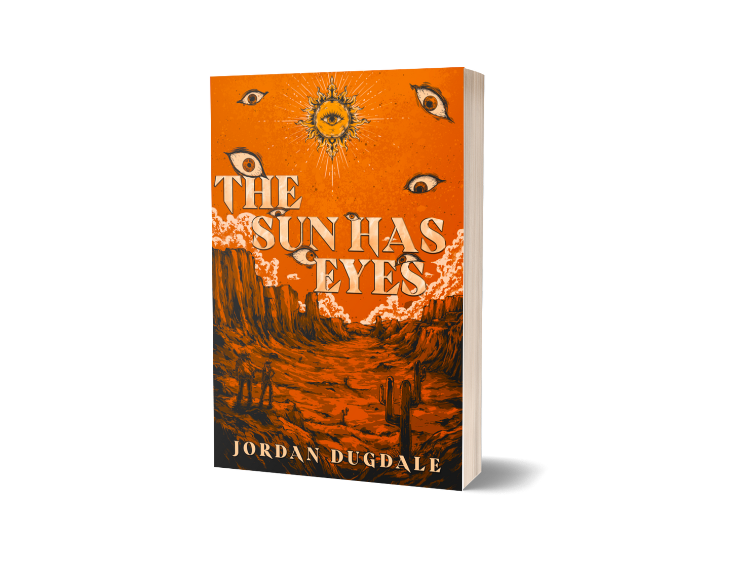 The Sun Has Eyes - PREORDER (read description)